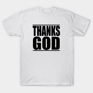 THANKS GOD T-Shirt